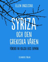 bokomslag Syriza och den grekiska våren