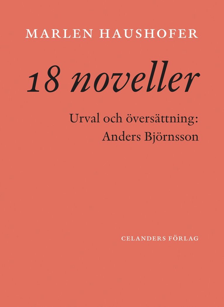 Marlen Haushofer - 18 Noveller, Häftad
