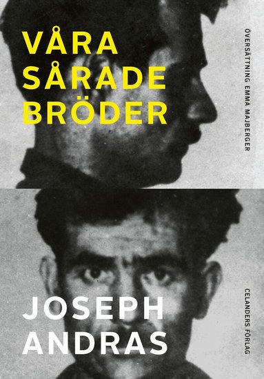 Joseph Andras - Våra sårade bröder, Häftad