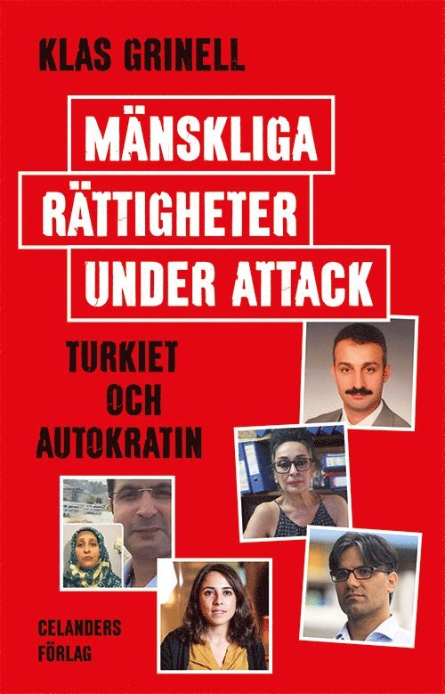 Klas Grinell - Mänskliga rättigheter under attack : Turkiet och autokratin, Häftad