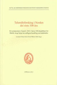 Lennart Elmevik - Talemålsforskning i Norden dei siste 100 åra, Häftad