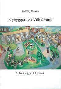 Nybyggarliv i Vilhelmina 5. 1