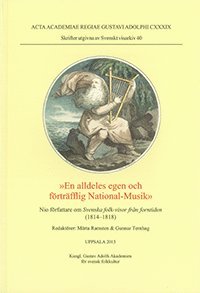 »En alldeles egen och förträfflig National-Musik» 1