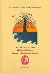 Anders Hultgård - Midgård brinner, Inbunden