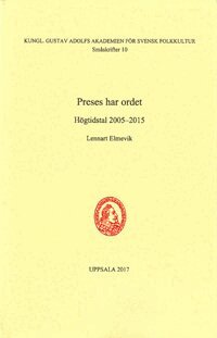Lennart Elmevik - Preses har ordet, Häftad