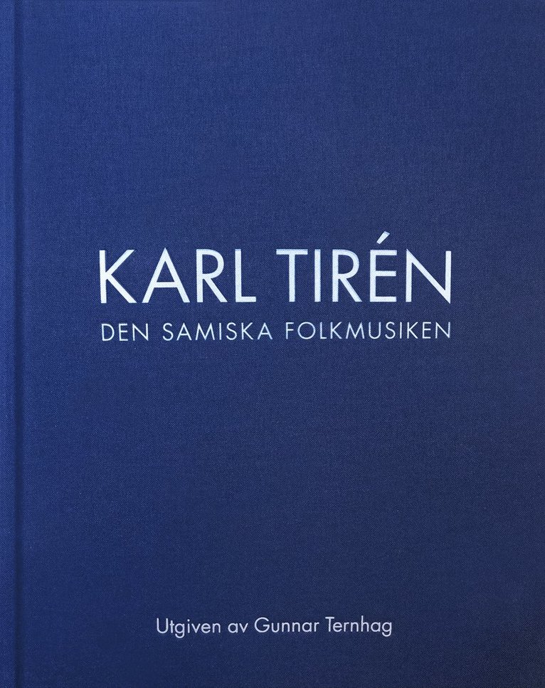 Karl Tirén Den samiska folkmusiken 1