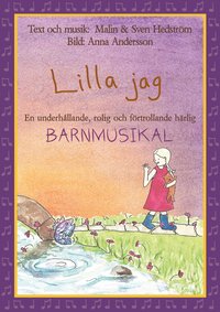 bokomslag Lilla jag, en barnmusikal