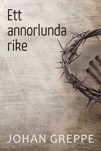 bokomslag Ett annorlunda rike