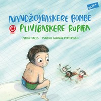 bokomslag Nandzojbaskere bombe & plivibaskere rupiba (Badbomber & simhopp på arli)