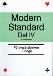 Modern standard. D. 4, Försvarstekniken