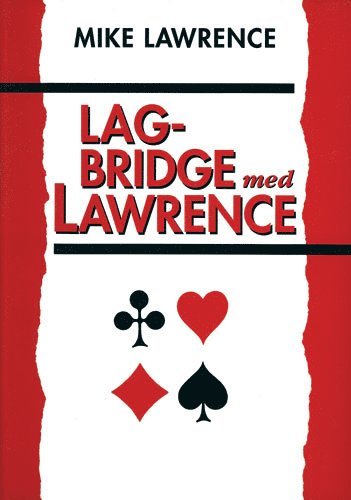 Mike Lawrence - Lagbridge med Lawrence, Häftad