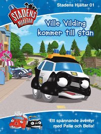 bokomslag Ville Vilding kommer till stan!