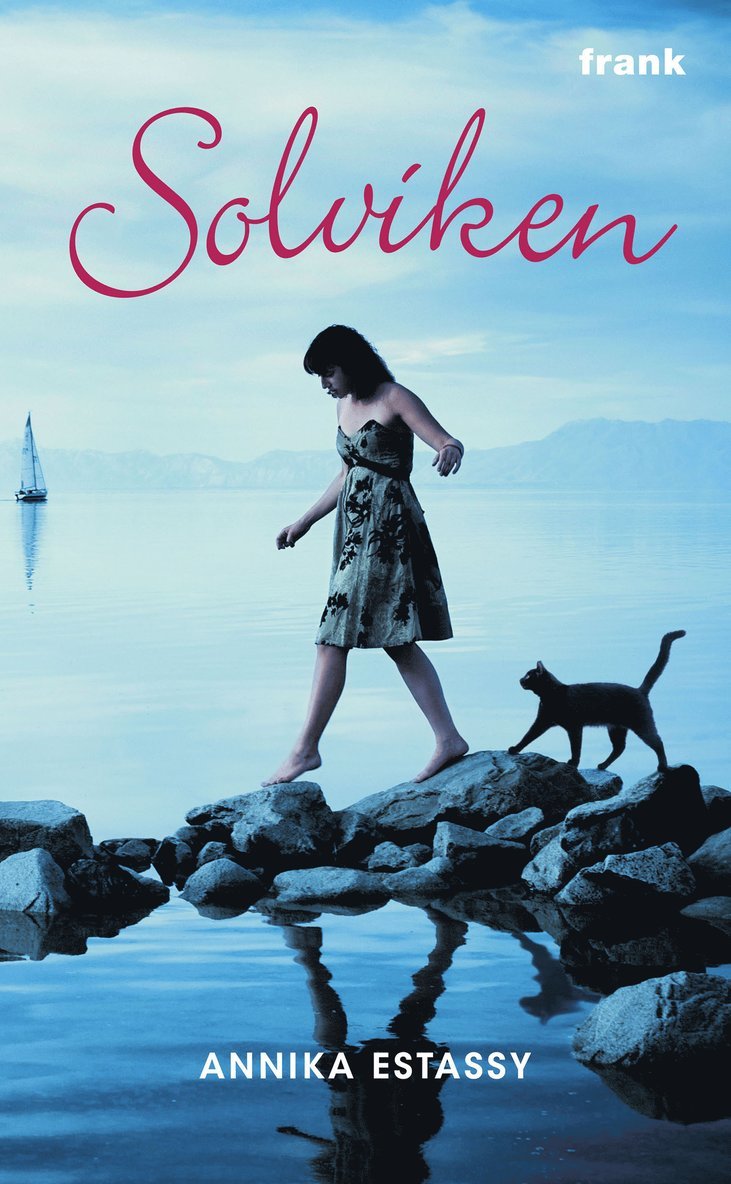 Annika Estassy - Solviken, Inbunden