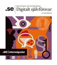 bokomslag Digitalt självförsvar : - en introduktion