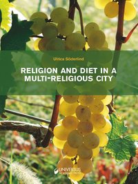 bokomslag Religion and diet in a multi-religious city - interreligious relations