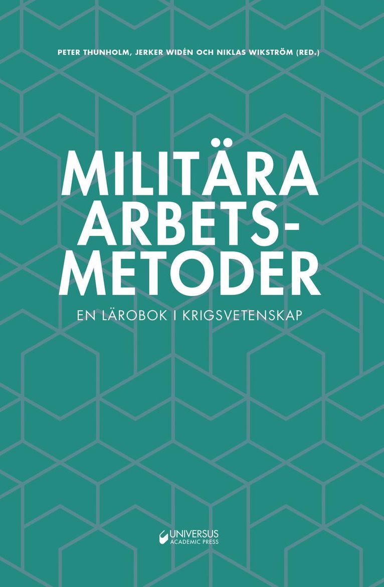 Militära arbetsmetoder : En lärobok i krigsvetenskap 1