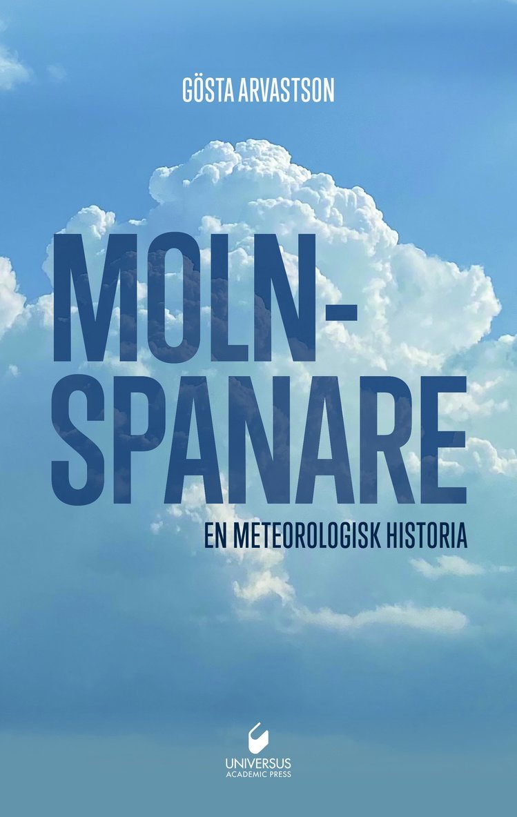 Molnspanarna : en meteorologisk historia 1