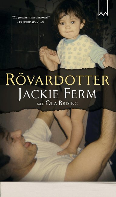 Jackie Ferm, Ola Brising - Rövardotter, Pocket