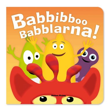 Anneli Tisell, Iréne Johansson, Ola Schubert - Babbibboo Babblarna!, Kartonnage