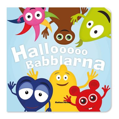 Anneli Tisell, Iréne Johansson - Hallooo Babblarna. Pratbok, Kartonnage