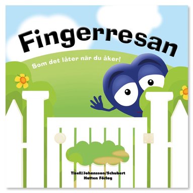 Anneli Tisell, Iréne Johansson - Babblarna. Fingerresan, Inbunden