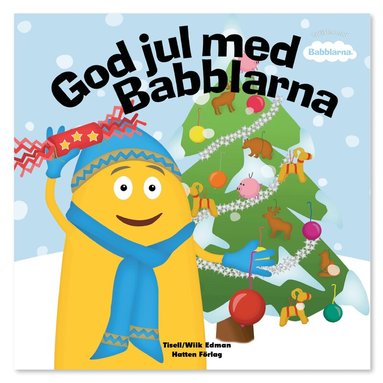 Anneli Tisell, Jennie Wiik Edman - God jul med Babblarna, Inbunden