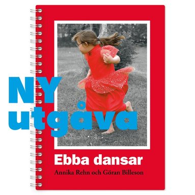 Annika Rehn - Ebba dansar, Häftad