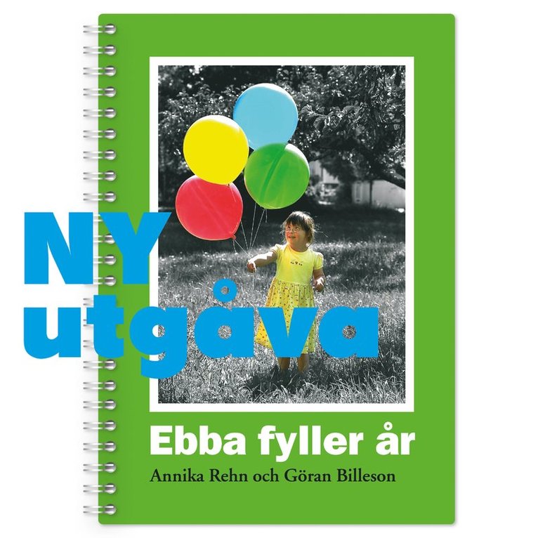 Ebba fyller år 1