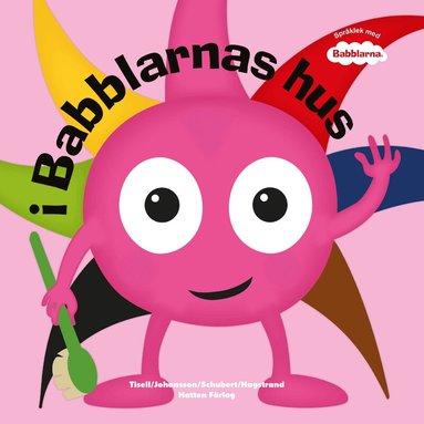 Anneli Tisell, Iréne Johansson - i Babblarnas hus, Inbunden
