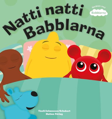 Anneli Tisell, Irene Johansson - Natti natti Babblarna, Inbunden