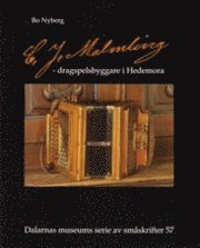 Bo Nyberg - C. Malmling - dragspelsbyggare i Hedemora, Häftad