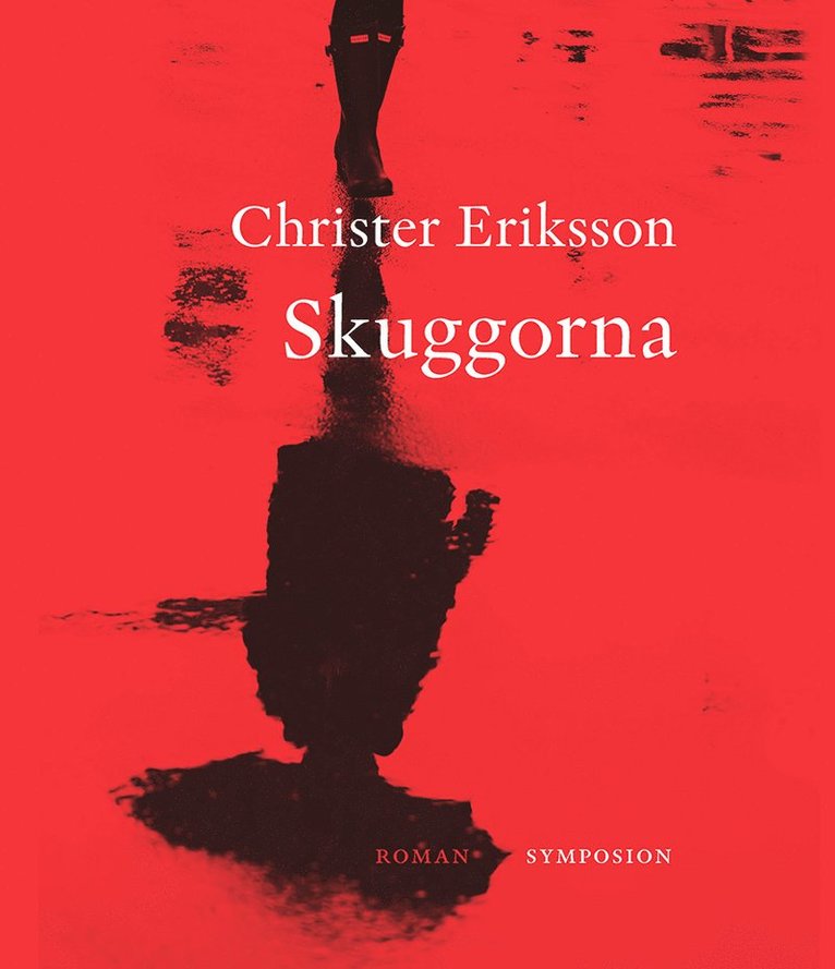 Christer Eriksson - Skuggorna, Inbunden