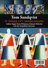 bokomslag Vi söker ett sammanhang : Arthur Segal, Sonia Delaunay, Kasimir Malevitj och den östjudiska shtetteln