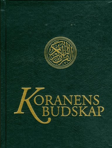 Mohammed Knut Bernström - Koranens budskap, Inbunden