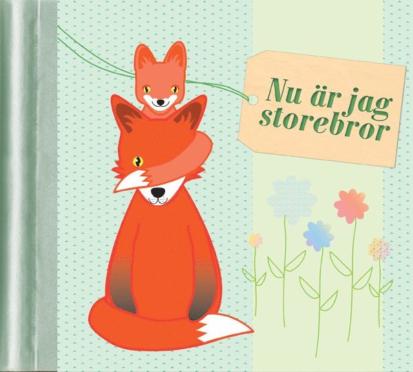 Jenny Ekman, Hanna Bühlmann - Nu är jag storebror : en fyll-i-bok om att få syskon, Inbunden