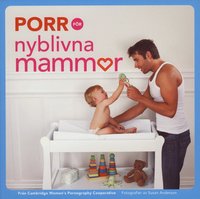 bokomslag Porr för nyblivna mammor