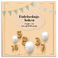 bokomslag Födelsedagsboken : från nyfödd till myndig