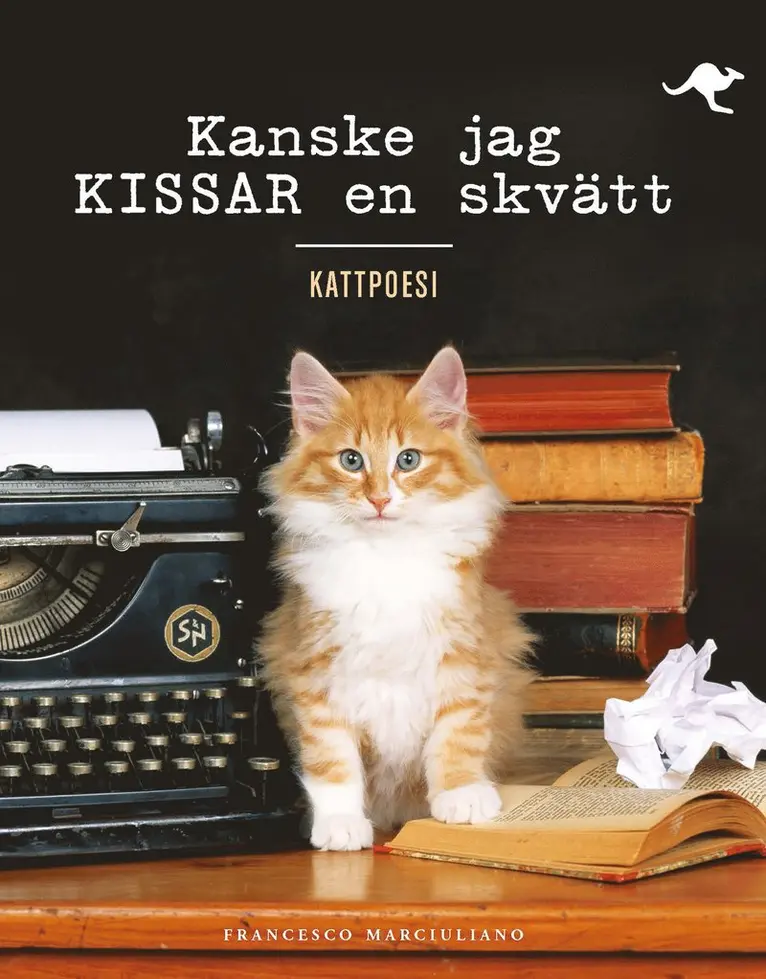 Francesco Marciuliano - Kanske jag kissar en skvätt : kattpoesi, Inbunden. Tillgänglighet: Lägg i varukorg