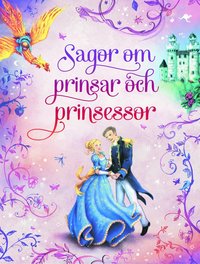 bokomslag Sagor om prinsar och prinsessor