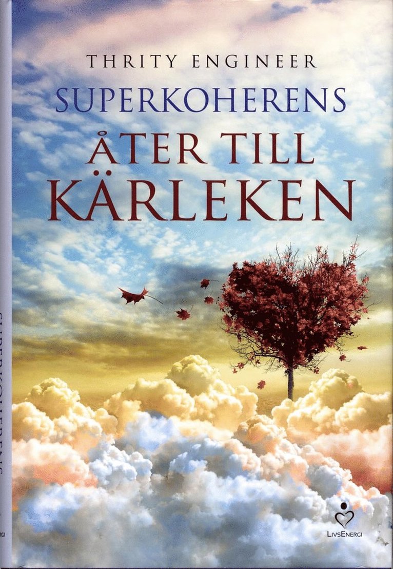 Superkoherens : åter till kärleken 1