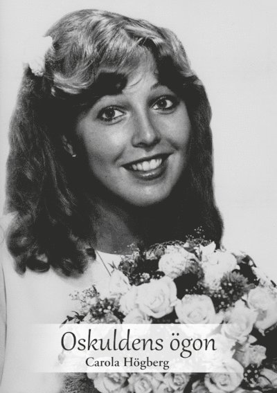 Carola Högberg - Oskuldens ögon, Häftad