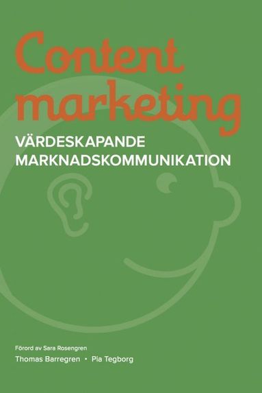 bokomslag Content marketing : va?rdeskapande marknadskommunikation