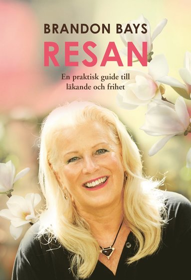 bokomslag Resan : en praktisk guide till läkande och frihet