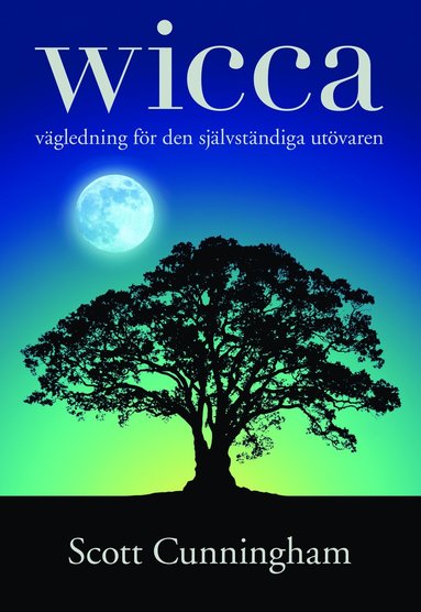 bokomslag Wicca : vägledning för den självständiga utövaren