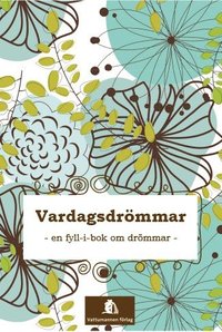 bokomslag Vardagsdrömmar