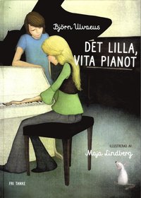 bokomslag Det lilla, vita pianot