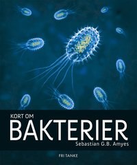 bokomslag Kort om bakterier