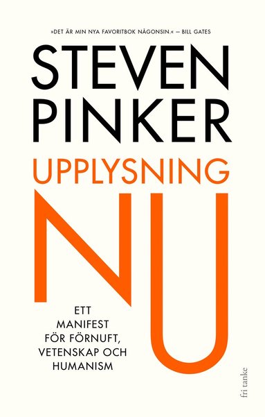 bokomslag Upplysning nu : Ett manifest för förnuft, vetenskap och humanism