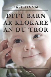 bokomslag Ditt barn är klokare än du tror