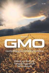 bokomslag Bortom GMO : vetenskap och växtförädling för ett hållbart jordbruk